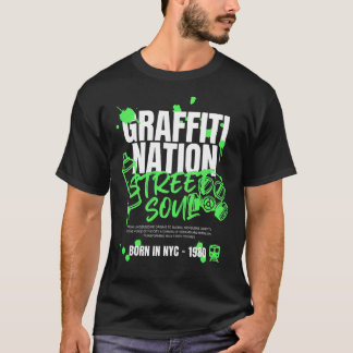 Graffiti Nation – NYC Street Soul Urban konstdesig T Shirt