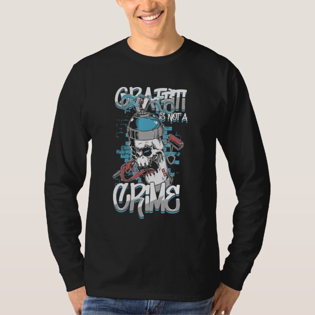 Graffiti No Crime Vandale Urban Art Spray T Shirt (Framsida)