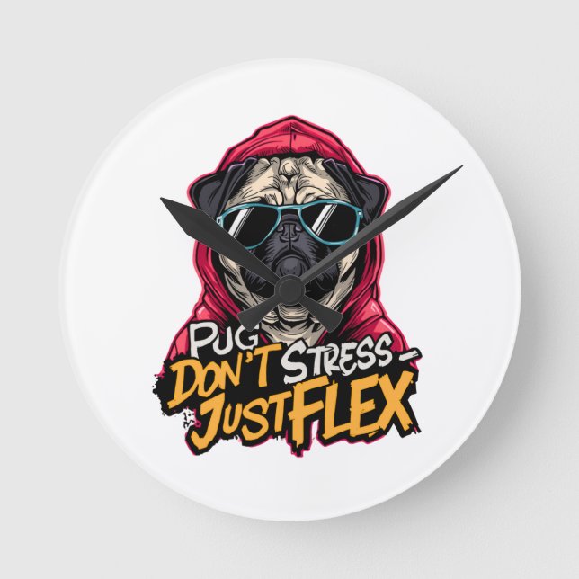 Graffiti Pug Wall Clock – “Pug Don’t Stress  Rund Klocka (Framsida)
