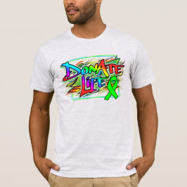 Graffiti Stil Organ Donation Awareness T-Shirt