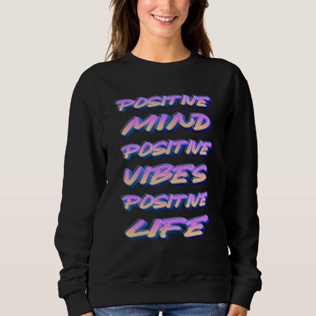 Graffiti Vibes Positive Mindset Motivation Mindful T Shirt (Framsida)
