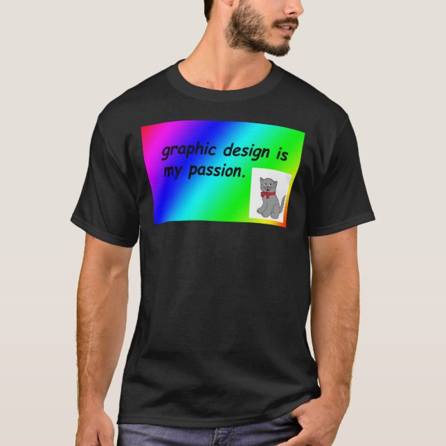 Grafikdesign är min passionerade regnbåge tecknad  t shirt (Framsida)