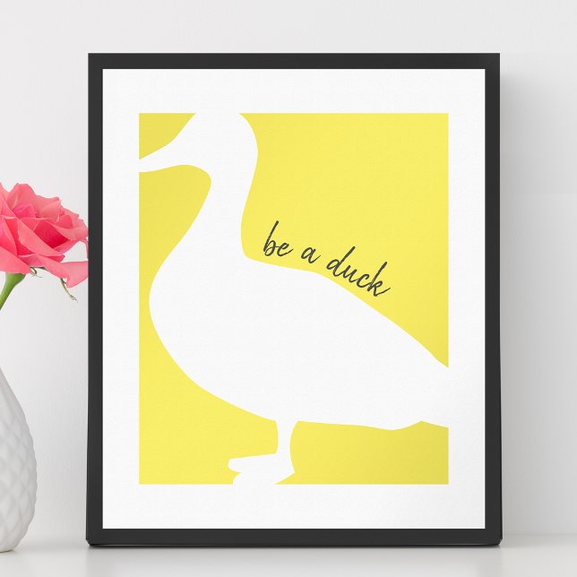 Grafisk Anka Var En Anka Poster (Modern graphic poster "Be A Duck")