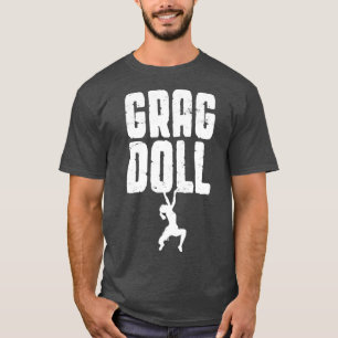 Grag Doll Sten klättrande Bouldering Funny Kliber T Shirt