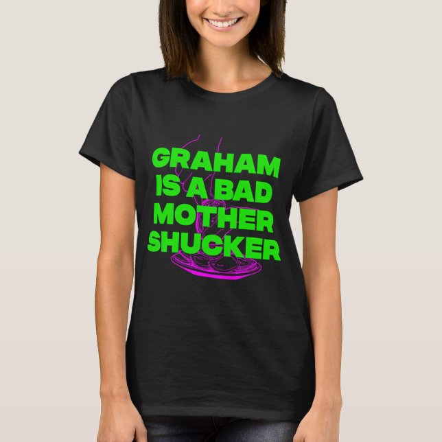 GRAHAM ÄR EN RÄLIG KÄRINGSKÄLLARE T SHIRT (Framsida)