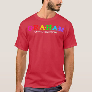 Graham Gravel homestead T Shirt