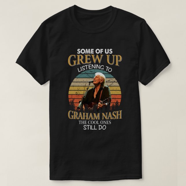 Graham Nash Fläkt gav Coolan att de fortfarande gö T Shirt (Design framsida)