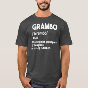 Grambo Tuff Badass Grandma eller Grandpa Dont T Shirt