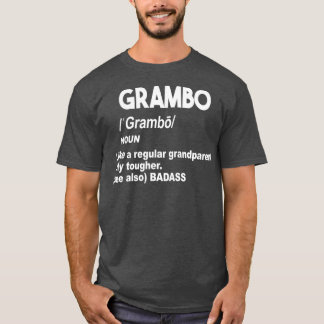 Grambo Tuff Badass Grandma eller Grandpa Dont T Shirt