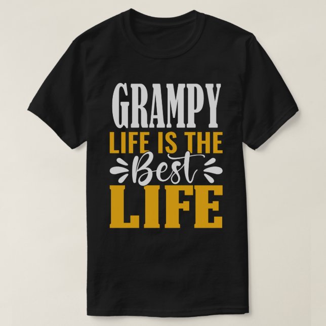 GRAMISK LIV är det bästa livet i Fars dag T Shirt (Design framsida)