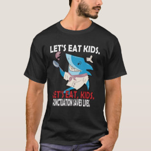 Grammar för läraren Kids Shark, låt oss äta barn T Shirt