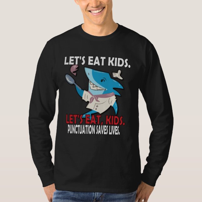 Grammar  For Teacher  Kids Shark Let s Eat Kids T Shirt (Framsida)