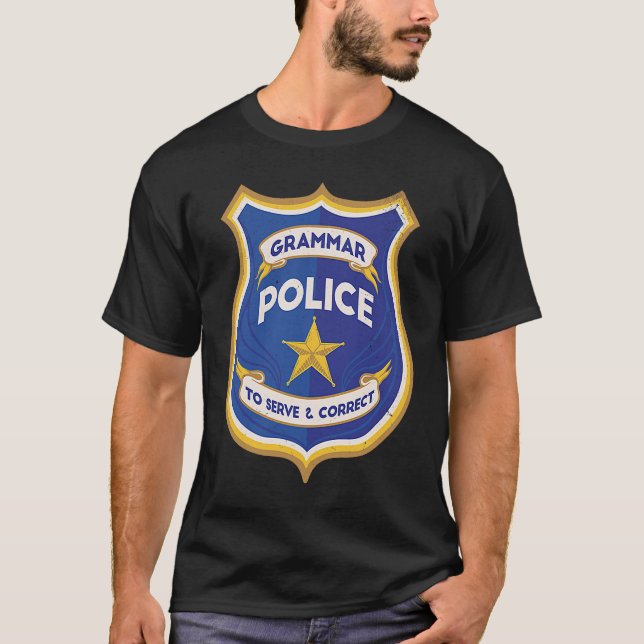 Grammar Police English Teacher Student Correct Pu T Shirt (Framsida)
