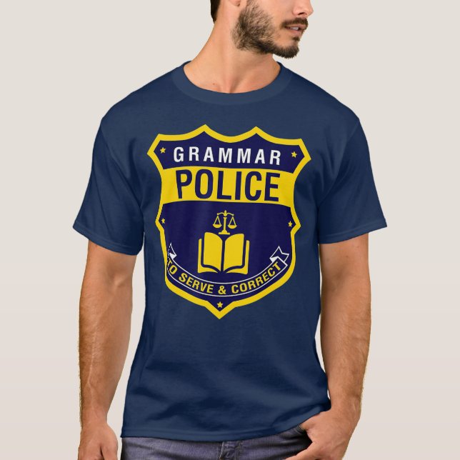 Grammar Police Funny English Grammar Literary T Shirt (Framsida)