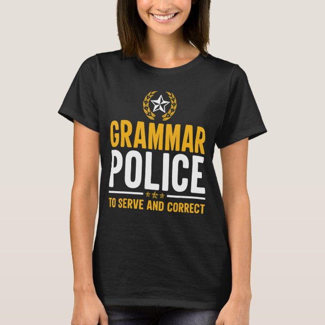 Grammar Police Funny English Teacher T Shirt (Framsida)