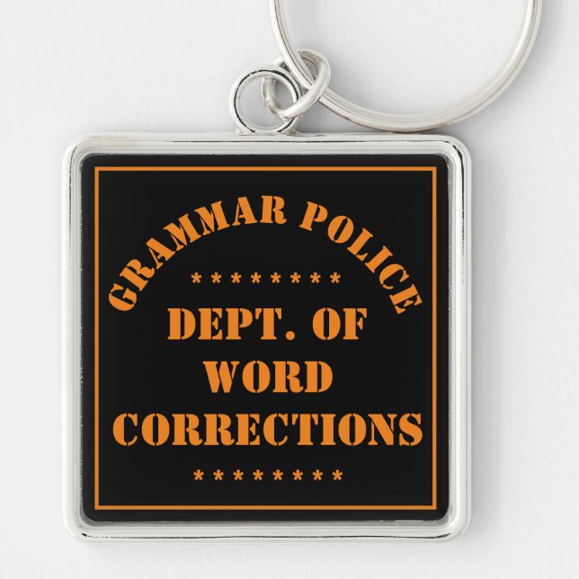 Grammar Police Humor Fyrkantig Silverfärgad Nyckelring (Framsidan)