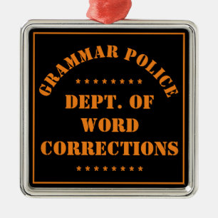 Grammar Police Humor Julgransprydnad Metall