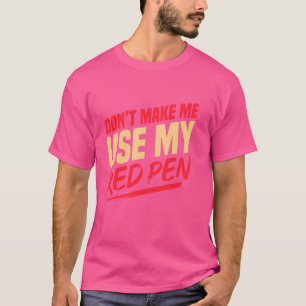 Grammar Police School English Teacher Lacher T Shirt