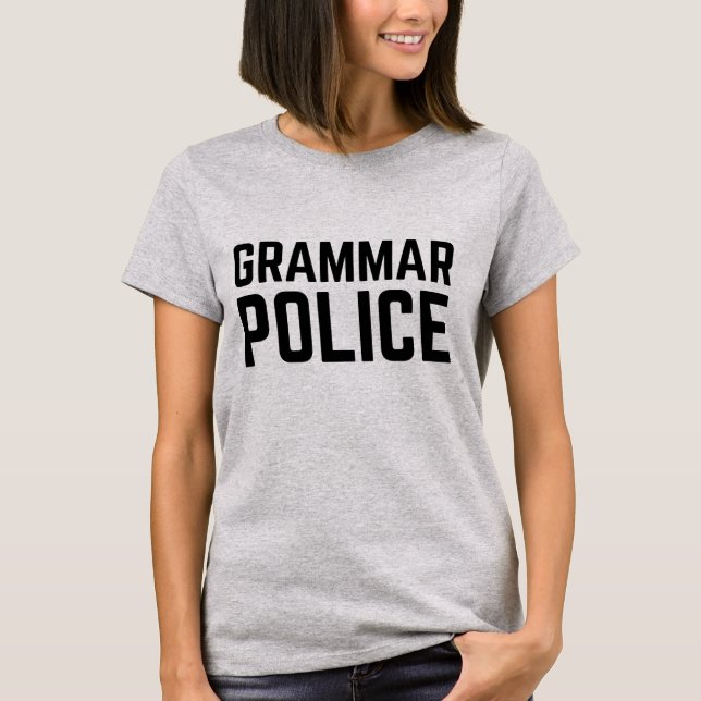 Grammar Police T Shirt (Framsida)