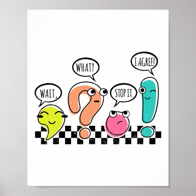 Grammar Teacher Wait What Stop It I Agree Punctuat Poster (Framsidan)