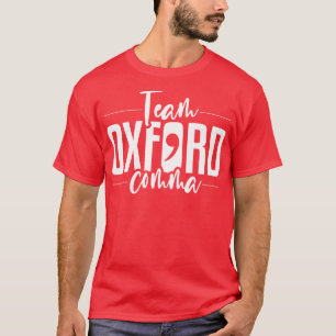 Grammar Team Oxford Comma English 1 T Shirt