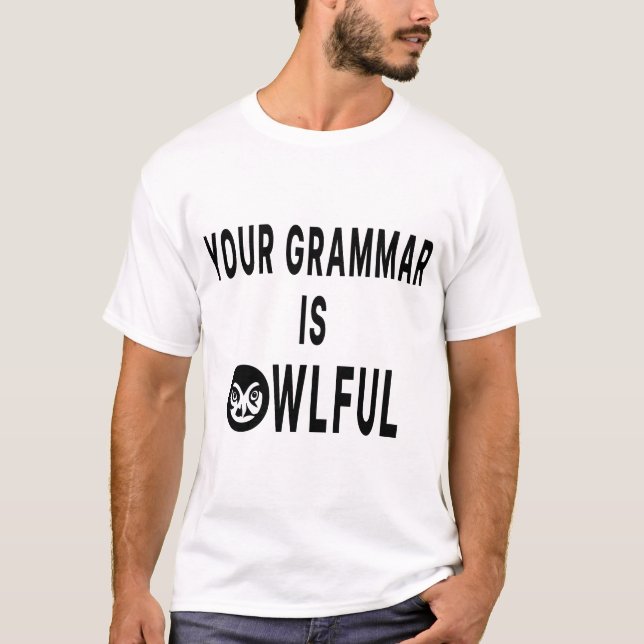 Grammatiken är ägare t shirt (Framsida)