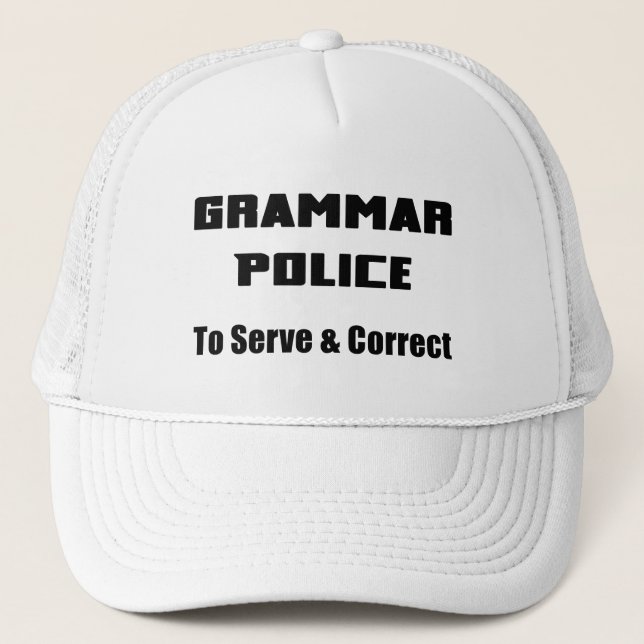 Grammatikpolisen måste  och rätta till detta keps (Framsida)