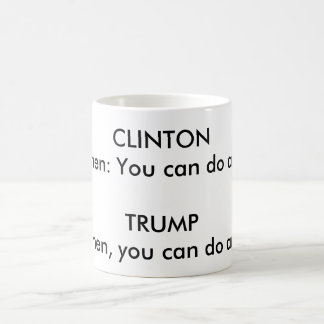 "GRAMMATISK SKILLNAD MELLAN CLINTON OCH TRUMF ", KAFFEMUGG