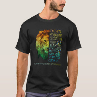 Grammy Aldrig Ge Up Lejon Down Syndrome T21 T Shirt
