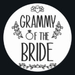 Grammy of the Bride Bröllopsfest Family Runt Klistermärke<br><div class="desc">Grammy of the Bride Bröllopsfest Family</div>