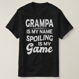 Grampa är min Namn-utgjutelse... är min mormorfar- T Shirt