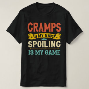 Gramps är min Namn-utgjutelse... är min morfar-gåv T Shirt