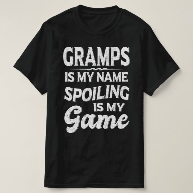Gramps är min Namn-utgjutelse... är min morfar-gåv T Shirt (Design framsida)