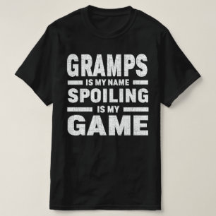 Gramps är min Namn-utgjutelse... är min morfar-gåv T Shirt