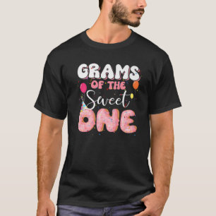 Grams of the Birthday One Doughnut 1st Family B-Da T Shirt