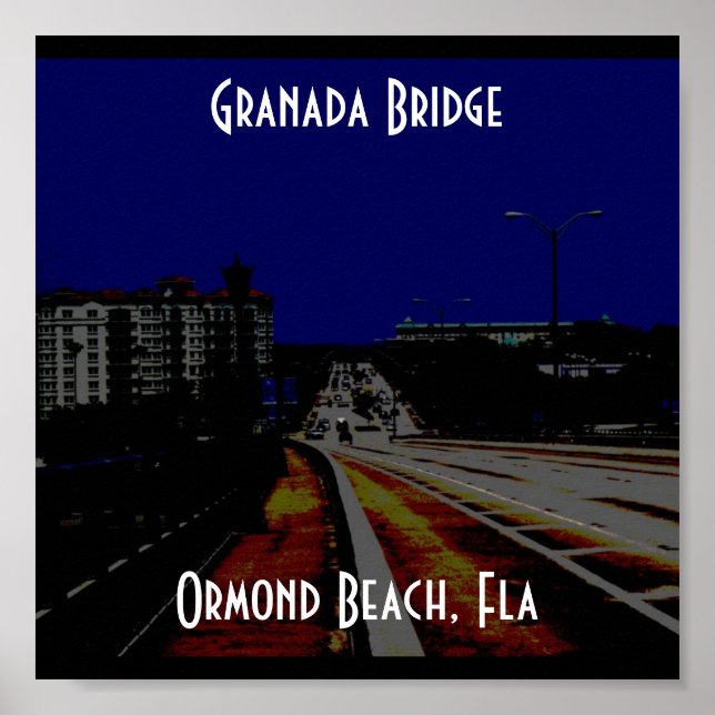 GranadaBridge, Granada Bridge, Ormond Beach, Fla Poster (Framsidan)
