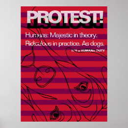 Grand Danes protesterar Människor är löjliga Poster