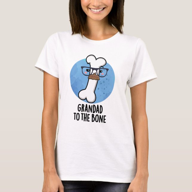 Grand Pappa till Bone Funny Grandpa Pun T Shirt (Framsida)