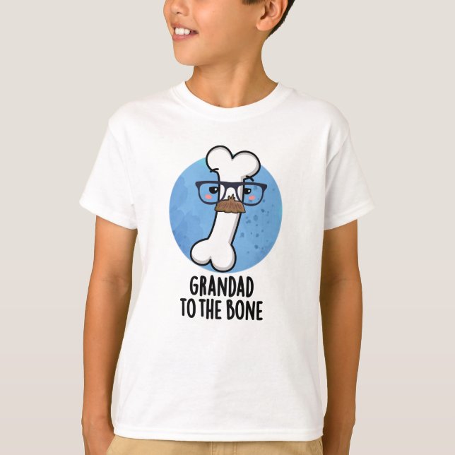 Grand Pappa till Bone Funny Grandpa Pun T Shirt (Framsida)