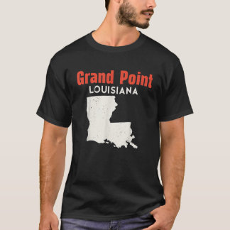 Grand Point Louisiana USA, USA, USA, Travel Lou T Shirt