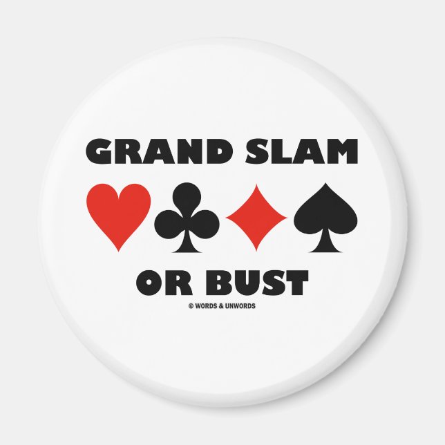 Grand Slam eller Bust (Bryggratkort Kostym) Magnet (Framsidan)