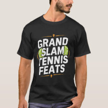 Grand Slam Tennis Feats, sport T-Shirts