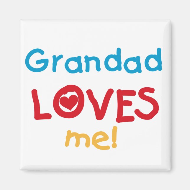 Grandad Kärlek Me T-shirts och gåvor Magnet (Framsidan)