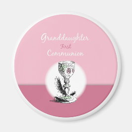 Granddotter First Communion Rosa, Chalice Magnet