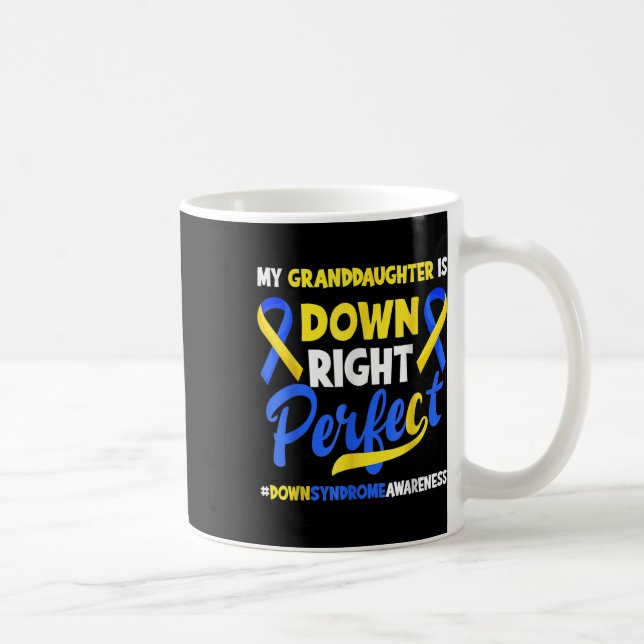 Granddottern är nere Höger Perfekt Down Syndrome Kaffemugg (Höger)