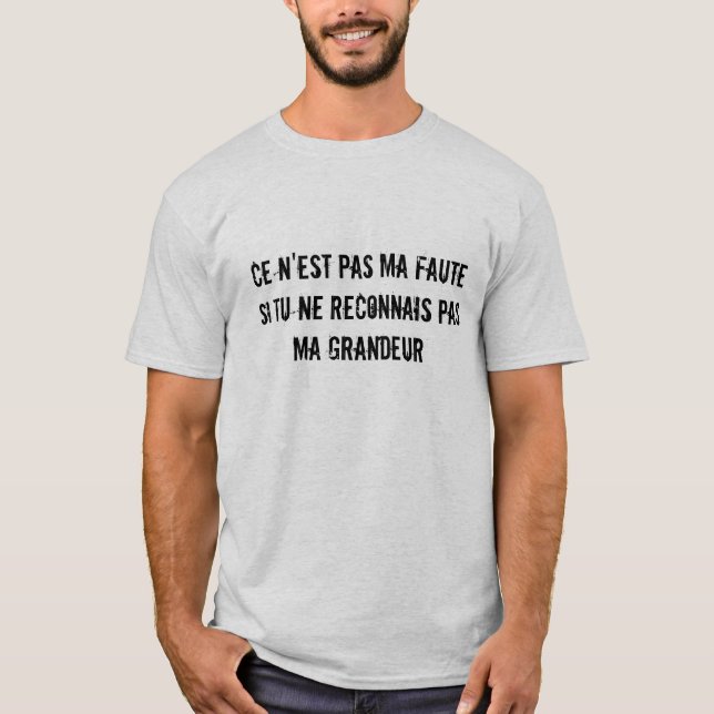 Grandeur (Storhet i Fransk) Shirt Tee (Framsida)
