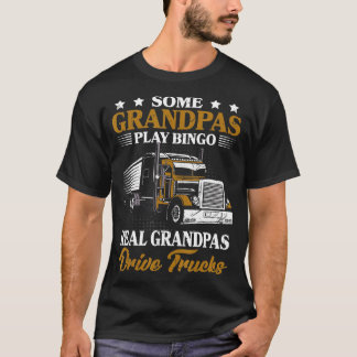 Grandfather Manar Lastbil Driver Real Grandpas Dri T Shirt
