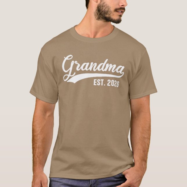 Grandma 2026 Grandmother Est 2026 Grandma Est 2026 T Shirt (Framsida)