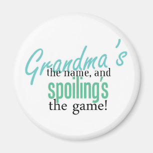Grandma' s namn och Spoiling' s Get Magnet