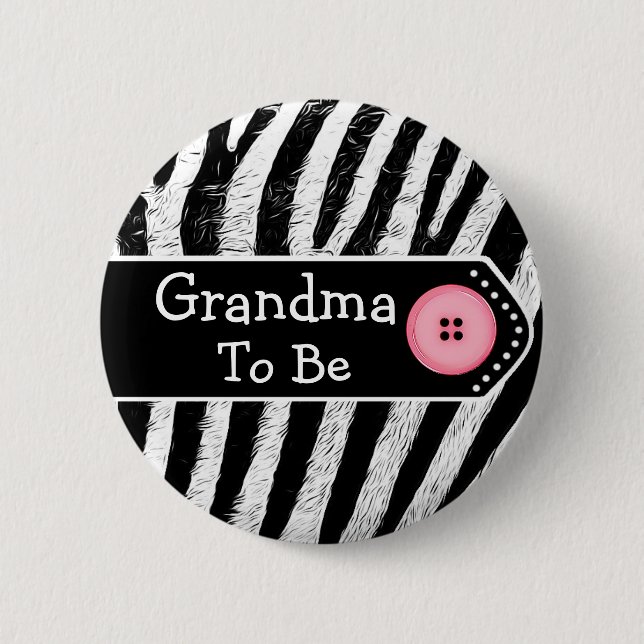 Grandma att vara Zebra tryck Baby Shower Knapp (Framsida)